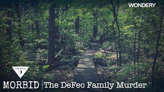 The DeFeo Family Murder | Morbid | Podcast