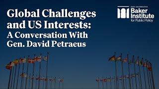 Global Challenges and US Interests: A Conversation With Gen. David Petraeus