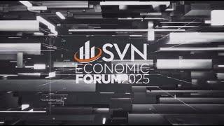 2025 SVN Economic Forum