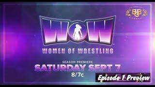 WOW - Women Of Wrestling | Season 2 Premiere | Episode 1 Preview