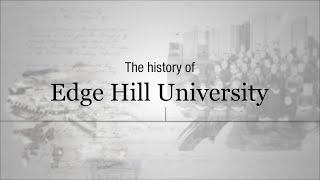 The history of Edge Hill University