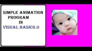 Simple Animation Program in vb6.0 (Baby eyes Blinking)