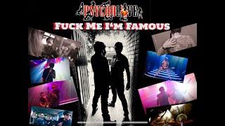 PSYCHOLOVE - Fuck Me I´m Famous (Official Video)