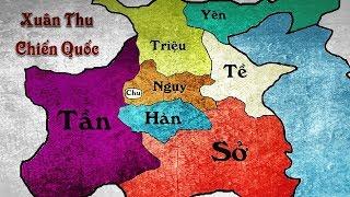 Tóm Tắt Nhanh Xuân Thu - Chiến Quốc / Spring Autumn and Warring States period