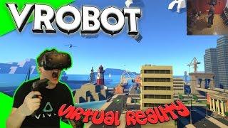 VRobot - Stadt zerstören in 2 Minuten! [Let's Play][Gameplay][German][HTC Vive][Virtual Reality]