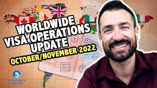 Immigration News: Update on Worldwide Visa Operations October/November 2022