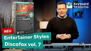 🪩 Entertainer Styles Discofox vol. 7 | JETZT NEU für Genos-, Tyros- und SX-Modelle