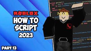 How To Script On Roblox 2023 - Episode 13 (Remote Events)