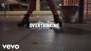 Alicia Monae - Overthinking (Official Music Video) ft. RatchetBlues