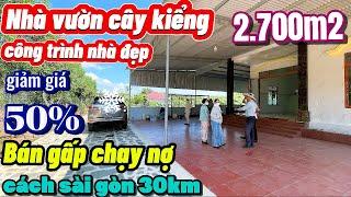 Nhà đất đồng nai, bán gấp chạy nợ hạ giá 50% nhà vườn cây kiểng công trình đẹp ngay khu dân cư đông