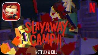 Slayaway Camp 2 Netflix & Kill - NETFLIX EXCLUSIVE Gameplay