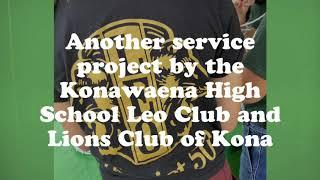 Lions Club of Kona / Konawaena High School Leo Club joint project