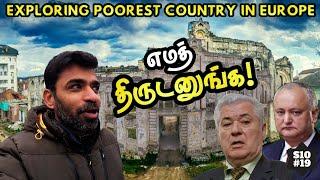 அசந்தா நாட்டையே வித்துருப்பாங்க | Moldova Ep2