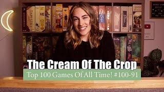 My Top 100 Games Of All Time! #100-91 | The Cream Of The Crop