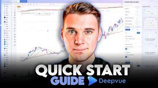 Deepvue Step-by-Step Quick Start Guide for Beginners (Set Up for Profitable Trading)