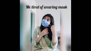 Tired of wearing mask ? #wearmask #youtubeshorts