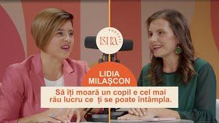 Nu am crezut că nu voi merge acasă împreună cu Marc- Lidia Milașcon | S2# 10| Podcast ISHA