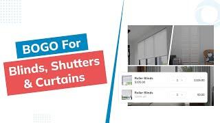 Set Up BOGO Promotions for Blinds Shutters and Curtains in FLOWRiX