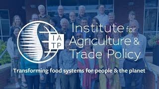 IATP: Transforming food systems for people & the planet