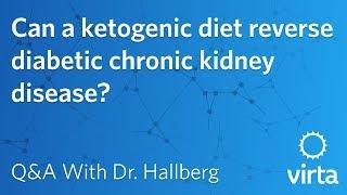 Dr. Sarah Hallberg: Can a ketogenic diet reverse diabetic chronic kidney disease?