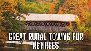 10 BEST U.S. Rural Towns for Retirement 2025