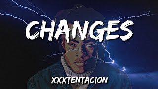  XXXTENTACION - Changes | slowed & reverb (Lyrics)