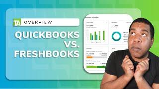 QuickBooks vs FreshBooks: Which Accounting Software is Right for You?