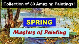 Masters of Painting | Fine Arts | Spring | Art Slideshow | Great Painters | Painting Category