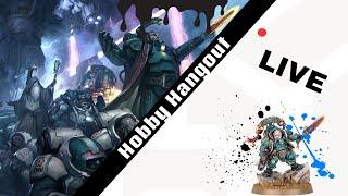 Warhammer 40k Leagues of Votann LIVE Hobby Hangout