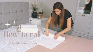 How to roll: bath sheets