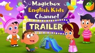 Magicbox English Kids Channel | Official Channel Trailer | Animated English Kids Rhymes