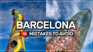 ‍️ avoid 15 MISTAKES  when you visit BARCELONA  #101