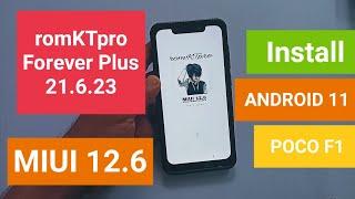 romKTpro Forever Plus 21.6.23 for POCO F1 | Installation & MIUI Cam app fix