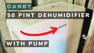 How to Setup Danby 50 Pint Dehumidifier With Pump