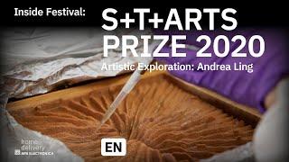 Inside Festival: S+T+ARTS Prize 2020 / Artistic Exploration: Andrea Ling