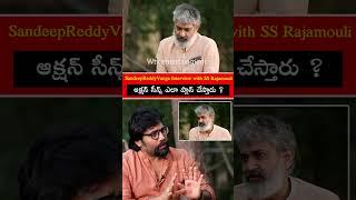 #rrr SandeepReddyVanga Interview with SS Rajamouli | #ramcharan #ssrajamouli #ntr #sandeepreddyvanga