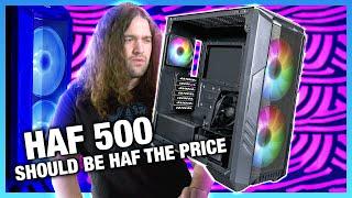 Cooler Master Has Lost Its Mind: Overpriced HAF 500 Case Review