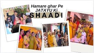 Wedding Vlog  | Hamare Ghar Pe Jatayu ki Shaadi  | Pranjal Dahiya
