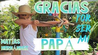 Matías Hernández -  Gracias por ser mi Papá  | Video Oficial