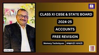 CLASS 11th CBSE & STATE BOARD || ACCOUNTS || FREE REVISION 2024-25  || PART - 5