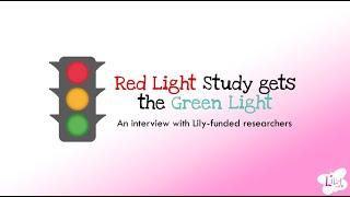 Lily Funded Red Light Study - an interview with Professor Glen Jeffery & Dr. Annegret Dahlmann-Noor