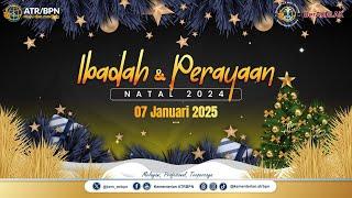 PERAYAAN IBADAH NATAL 2024 KEMENTERIAN ATR/BPN