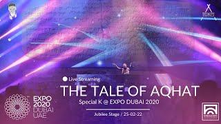 Special K live @theExpoCityDubai -  Jubilee Stage  "The Lost Tale of Aqhat" for Syria & Trinity