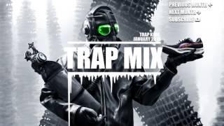 Trap Mix 2016 2016 The Best Of Trap Music Mix January 2016 Trap Mix 1 Hour