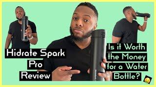 Is the Hidrate Spark Pro Water Bottle Worth the Money? Review #hidratespark #waterbottle