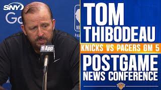 Tom Thibodeau on Knicks winning Game 5 to stay alive in Eastern Conference Final