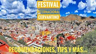 Festival Internacional Cervantino Recomendaciones | Guanajuato Capital