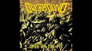 Overbound - Open Up the Pit 2017