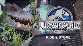 JURASSIC WORLD RIDE-THROUGH AND STORE TOUR!