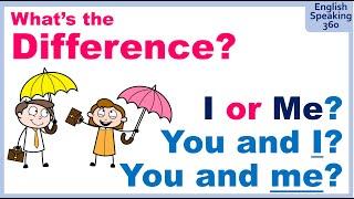 Do we say YOU AND I or YOU AND ME?   Choosing between I and ME.   English Grammar made EASY